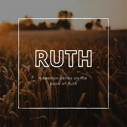 Ruth 4 – The Redeemer